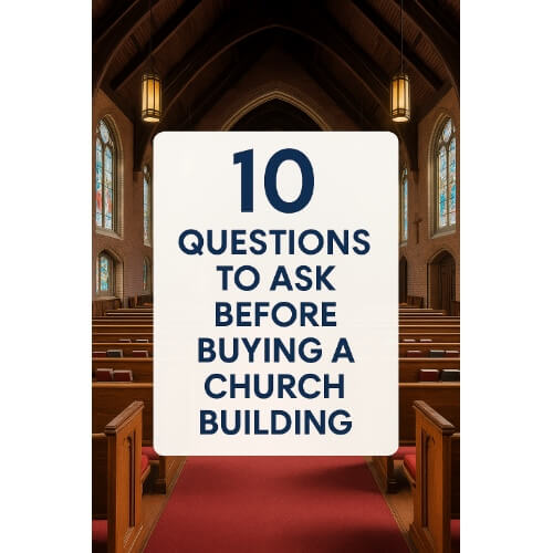 10 Questions to Ask Before Buying a Church Building | Real Estate Professional Services
